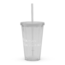 Vaso Buenas Decisiones de doble pared transparente con tapa, pajita y la frase en letras blancas, sobre fondo gris – EnjoyHoy;)